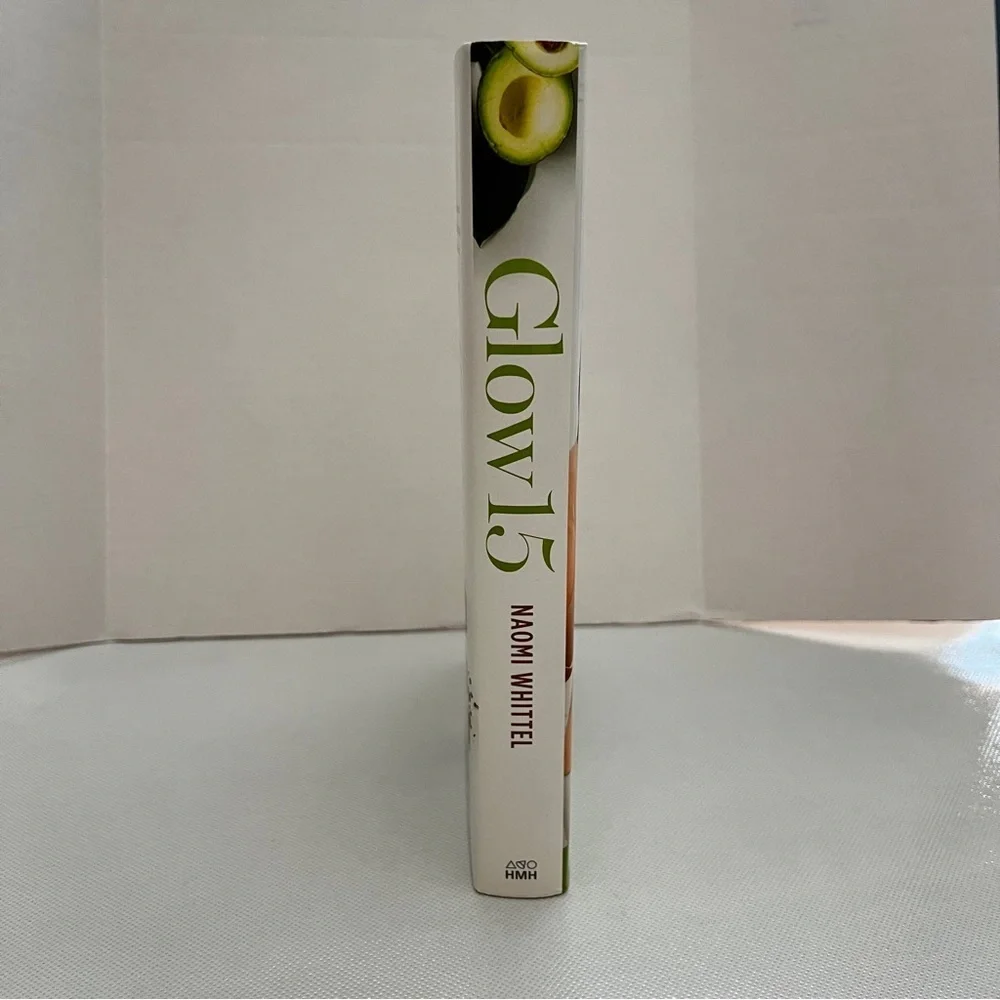 Glow15 - by Naomi Whittel Hardcover Book The New York Times Best Seller